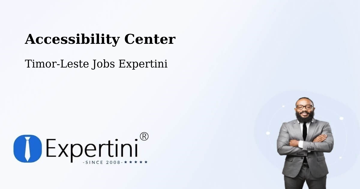 Accessibility Statement – Timor-Leste - Timor-Leste Jobs Expertini