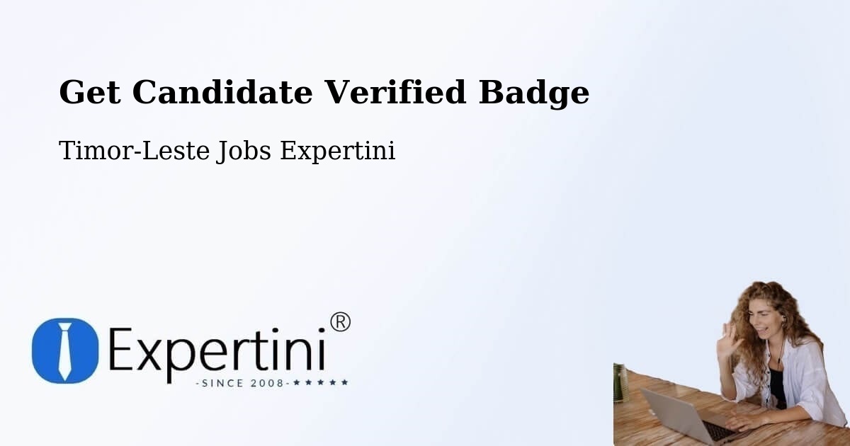 Get Candidate Verified Badge - Timor-Leste Jobs Expertini