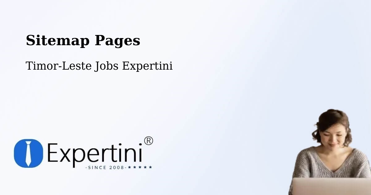 Sitemap Pages across Timor-Leste - Timor-Leste Jobs Expertini